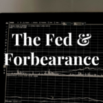 The Fed & Forbearance (May 13, 2020)