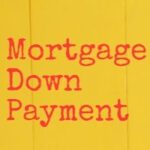 Mortgage Down Payments
